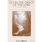 Go in the Grace of the Lord