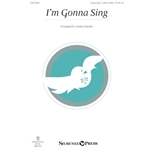 I'm Gonna Sing