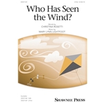 Who Has Seen the Wind?