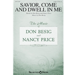 Savior, Come and Dwell in Me