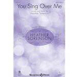 You Sing Over Me