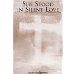 She Stood in Silent Love