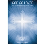 God So Loved - SATB