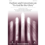 Fanfare and Concertato on “To God Be the Glory”