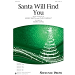 Santa Will Find You