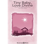 Tiny Baby, Love Divine