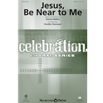 Jesus, Be Near to Me