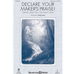 Declare Your Maker's Praise!