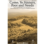 Come, Ye Sinners, Poor and Needy