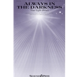 Always in the Darkness<br>(Your Light Shines)