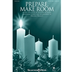 Prepare, Make Room