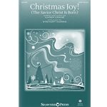 Christmas Joy!<br>(The Savior Christ Is Born)
