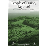 People of Praise, Rejoice!