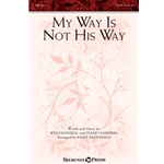 My Way Is Not His Way