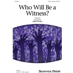 Who Will Be a Witness?