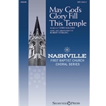 May God's Glory Fill This Temple