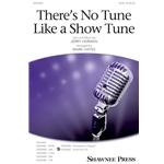 There's No Tune Like a Show Tune