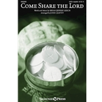 Come Share the Lord