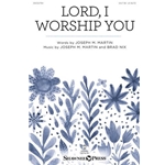 Lord, I Worship You