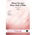 Shout for Joy/<br>Mary Had a Baby