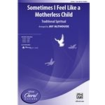 Sometimes I Feel Like a Motherless Child