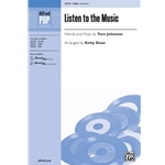Listen to the Music