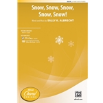 Snow, Snow, Snow, Snow, Snow!