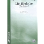 Lift High the Palms!