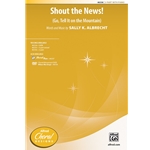 Shout the News!