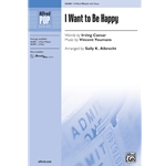 I Want to Be Happy<br>from <i>No, No, Nanette</i>