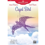 Caged Bird<br>from <i>Like Dust I Rise<br>(A Choral Song Cycle)</b>