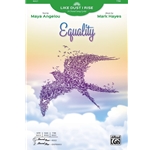 Equality<br>from <i>Like Dust I Rise: A Choral Song Cycle</i>