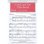 Come and Eat This Bread