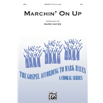 Marchin' On Up