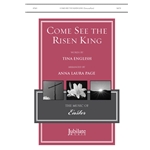 Come, See the Risen King!