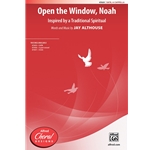 Open the Window, Noah