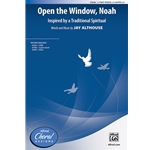 Open the Window, Noah