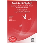 Great, Gettin' Up Day!