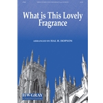 What is This Lovely Fragrance