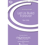 Let Us Build Forever