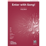 Enter with Song!