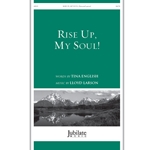 Rise Up, My Soul!