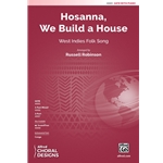 Hosanna, We Build a House