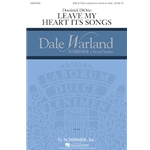 Leave My Heart Its Songs