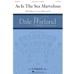 As Is the Sea Marvelous