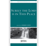 Surely the Lord Is in This Place