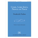 Come, Lord Jesus, Prince of Peace