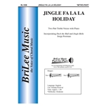 Jingle Fa La La Holiday