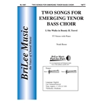 Two Songs for Emerging Tenor Bass Choir