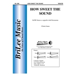 How Sweet the Sound